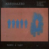 Masqualero - Bande A Part