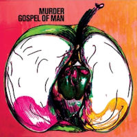 Murder - Gospel of Man